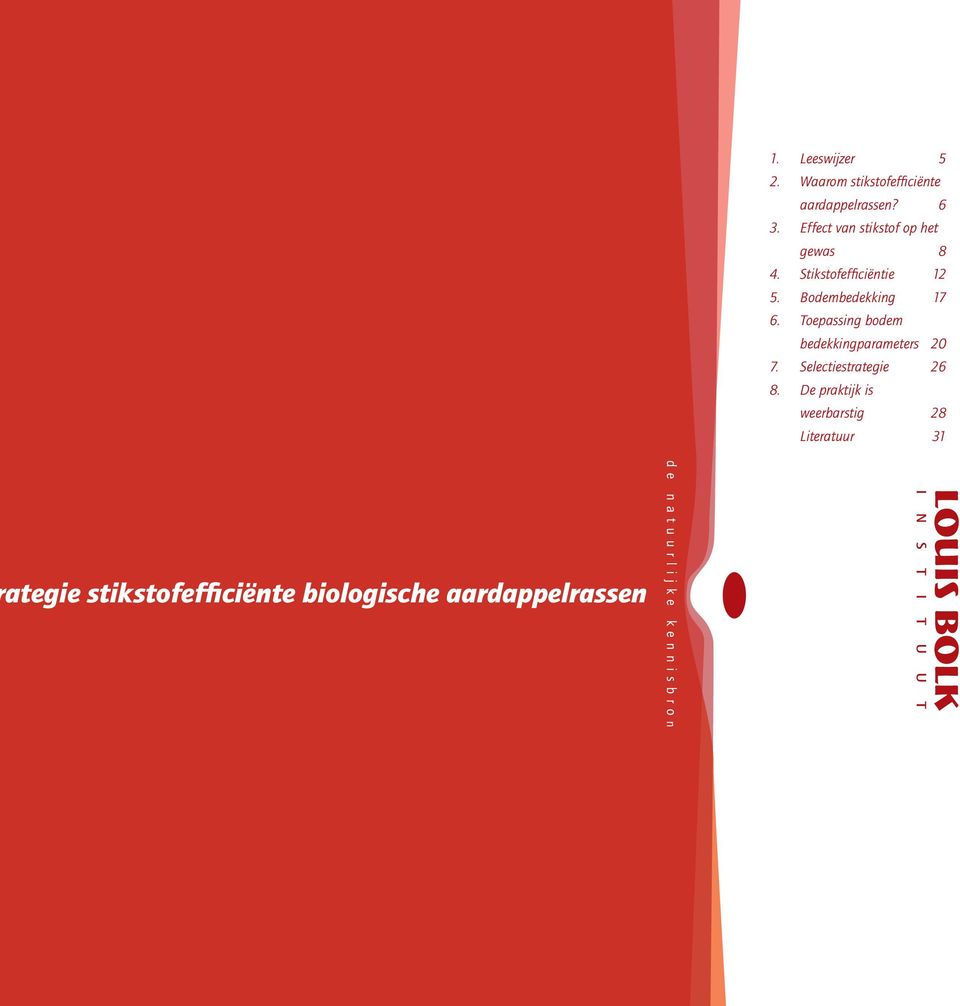 Toepassing bodem bedekkingparameters 2 7. Selectiestrategie 26 8.