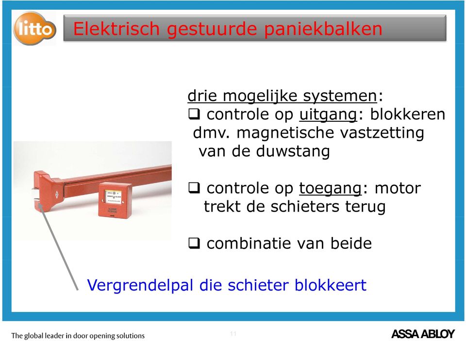 magnetische vastzetting van de duwstang!