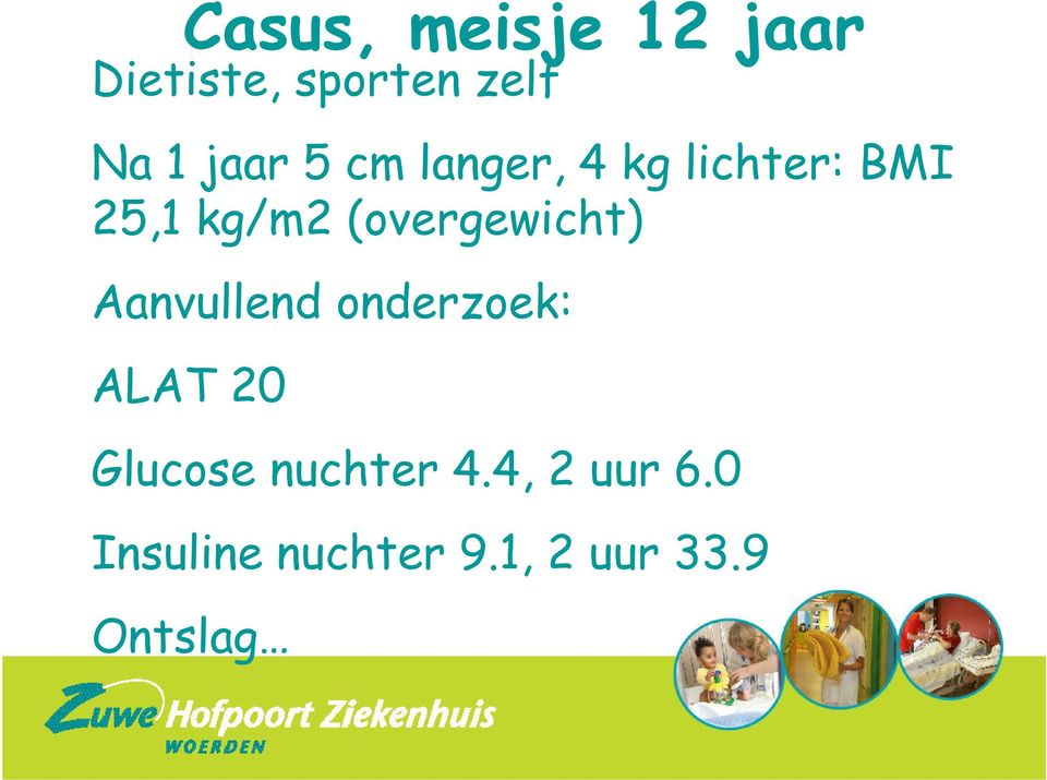 (overgewicht) Aanvullend onderzoek: ALAT 20 Glucose