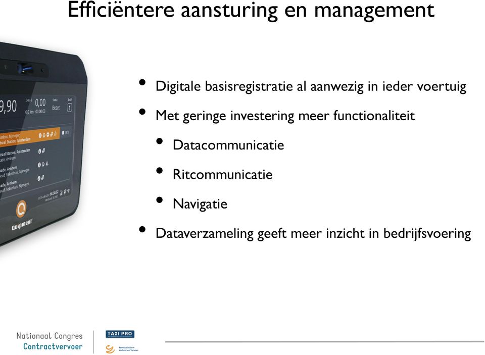 investering meer functionaliteit Datacommunicatie