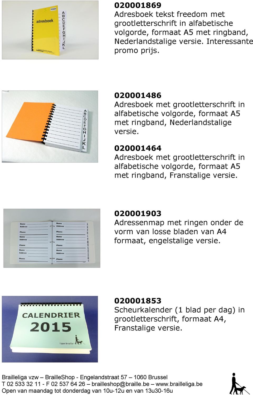 020001464 Adresboek met grootletterschrift in alfabetische volgorde, formaat A5 met ringband, Franstalige versie.