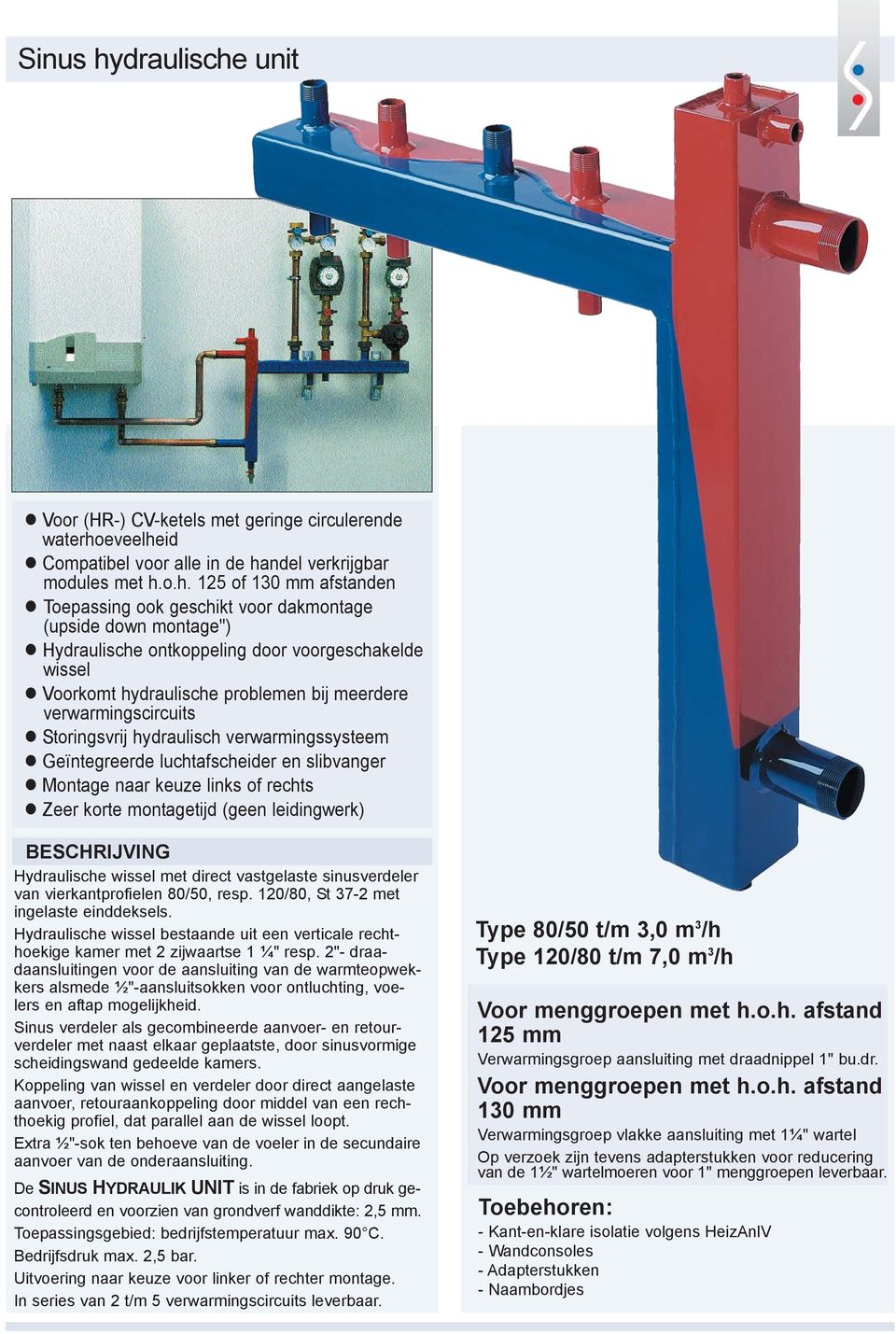 unit Voor (HR-) CV-ketels met geringe circulerende waterho