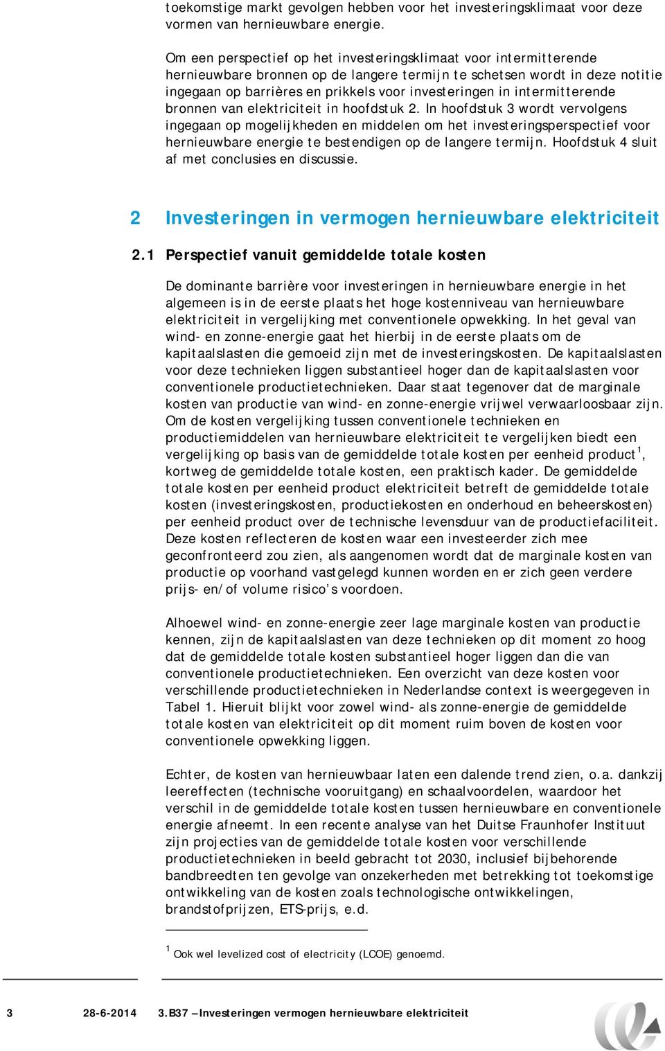 intermitterende bronnen van elektriciteit in hoofdstuk 2.