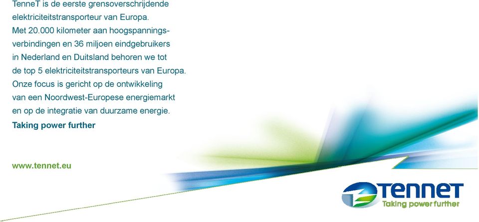 behoren we tot de top 5 elektriciteitstransporteurs van Europa.