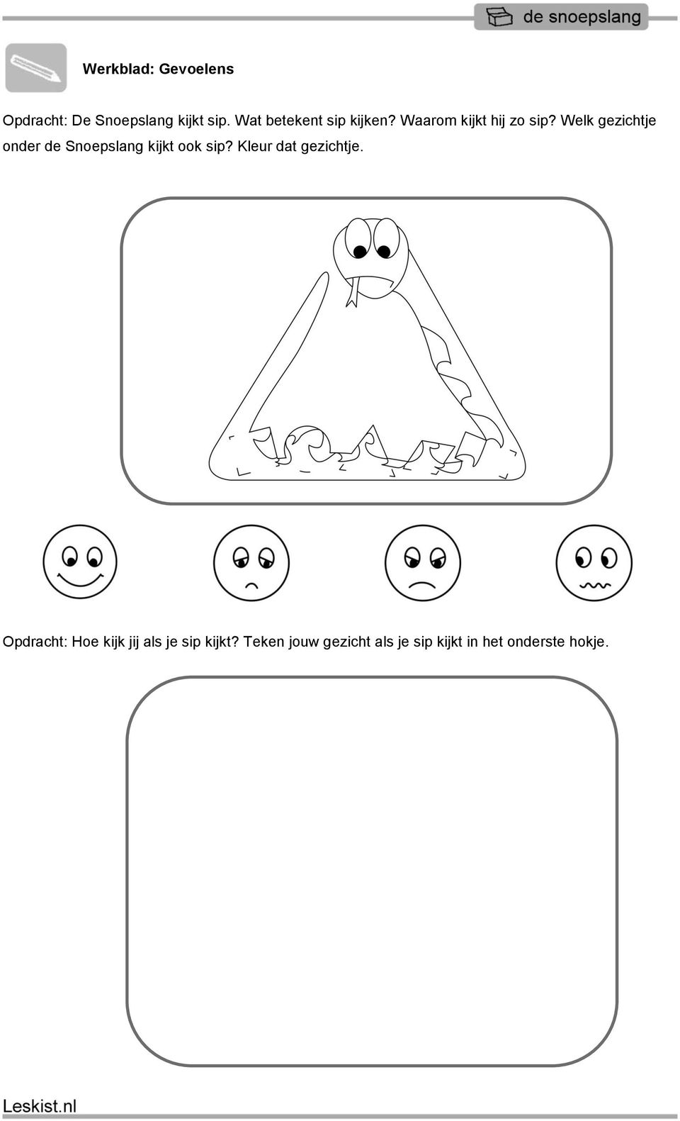 Welk gezichtje onder de Snoepslang kijkt ook sip?