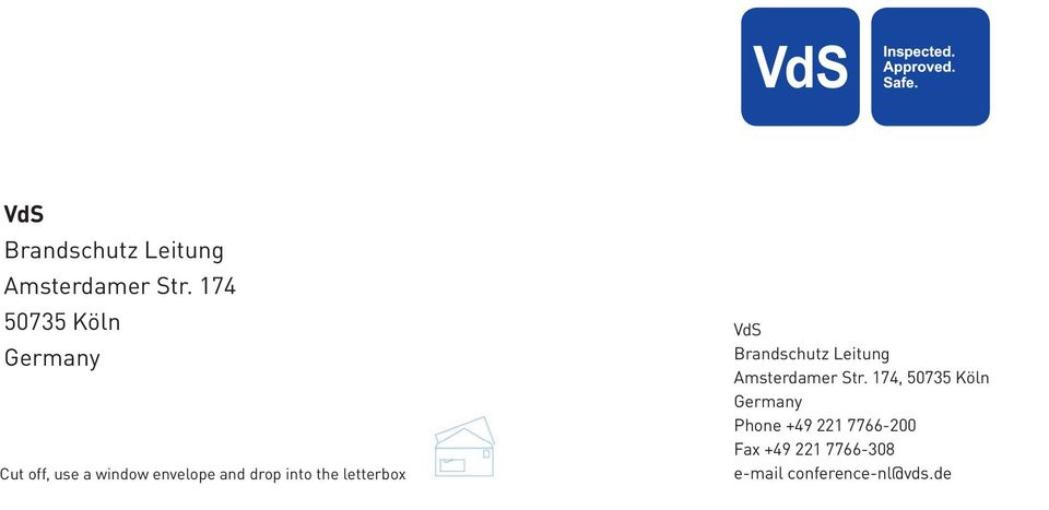 into the letterbox  174, 50735 Köln Germany Phone +49 221