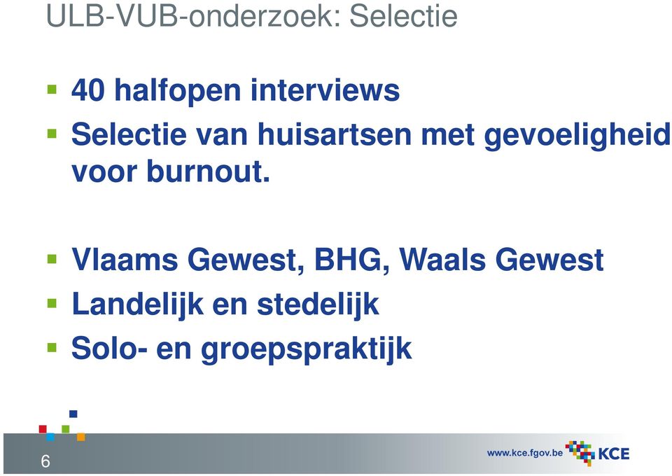 gevoeligheid voor burnout.