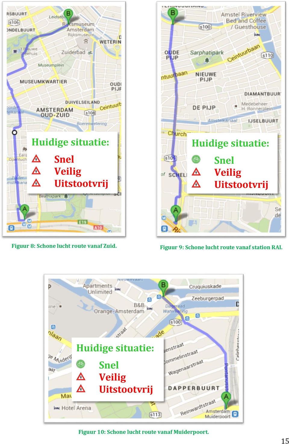 Figuur 9: Schone lucht route vanaf station RAI.