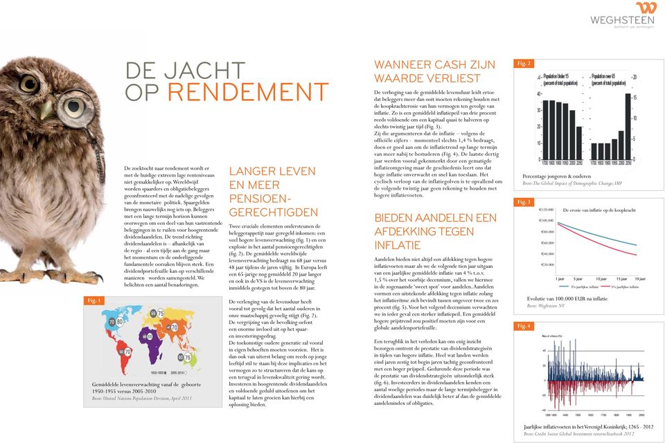 Beleggers met een lange termijn horizon kunnen overwegen om een deel van hun vastrentende beleggingen in te ruilen voor hoogrentende dividendaandelen.