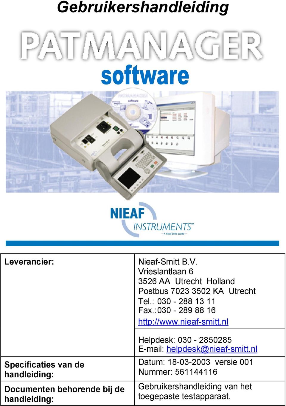 : 030-288 13 11 Fax.:030-289 88 16 http://www.nieaf-smitt.