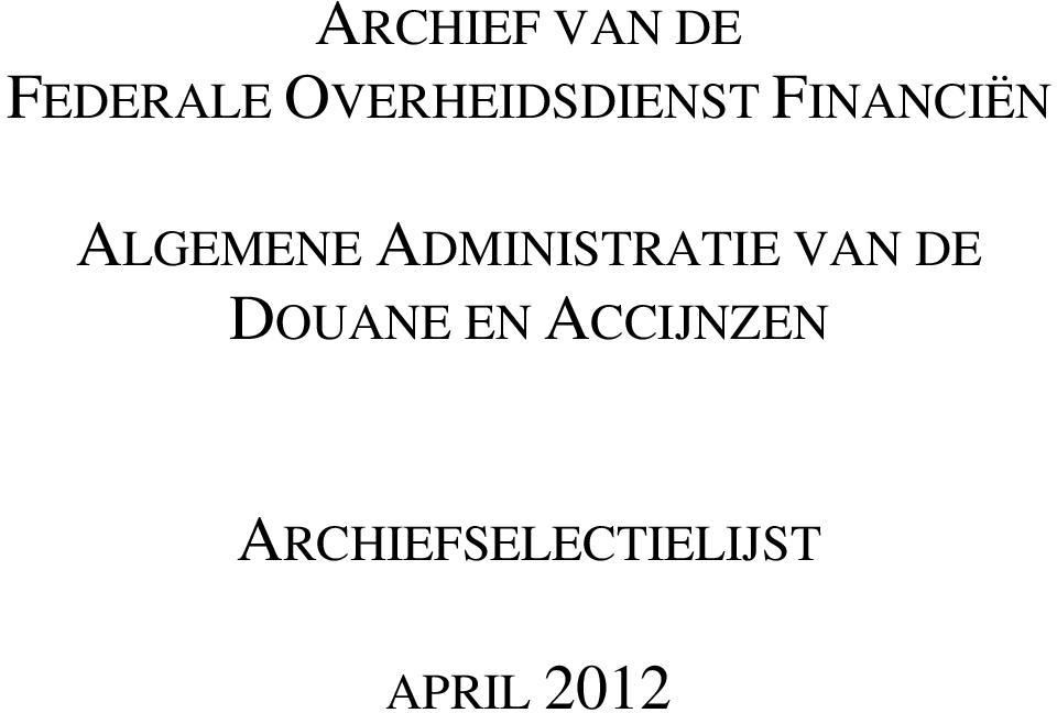 ALGEMENE ADMINISTRATIE VAN DE