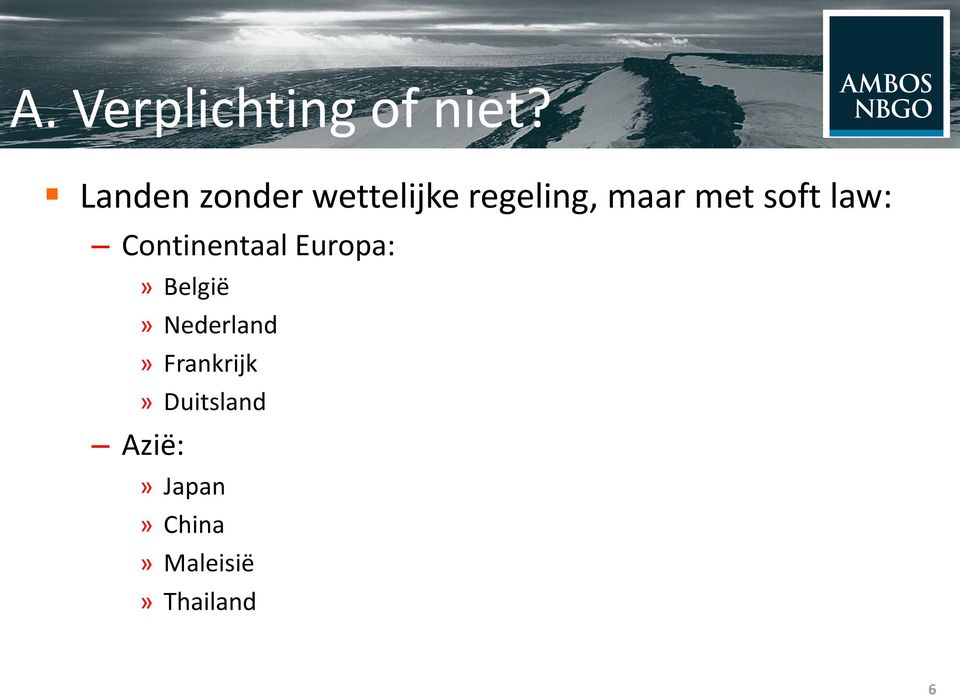 soft law: Continentaal Europa:» België»