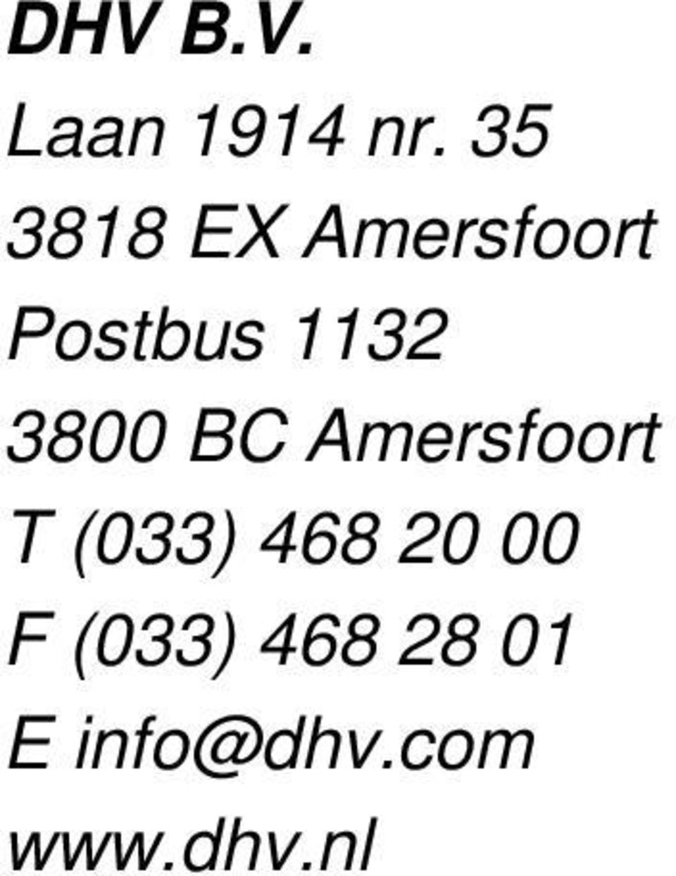 1132 3800 BC Amersfoort T (033)