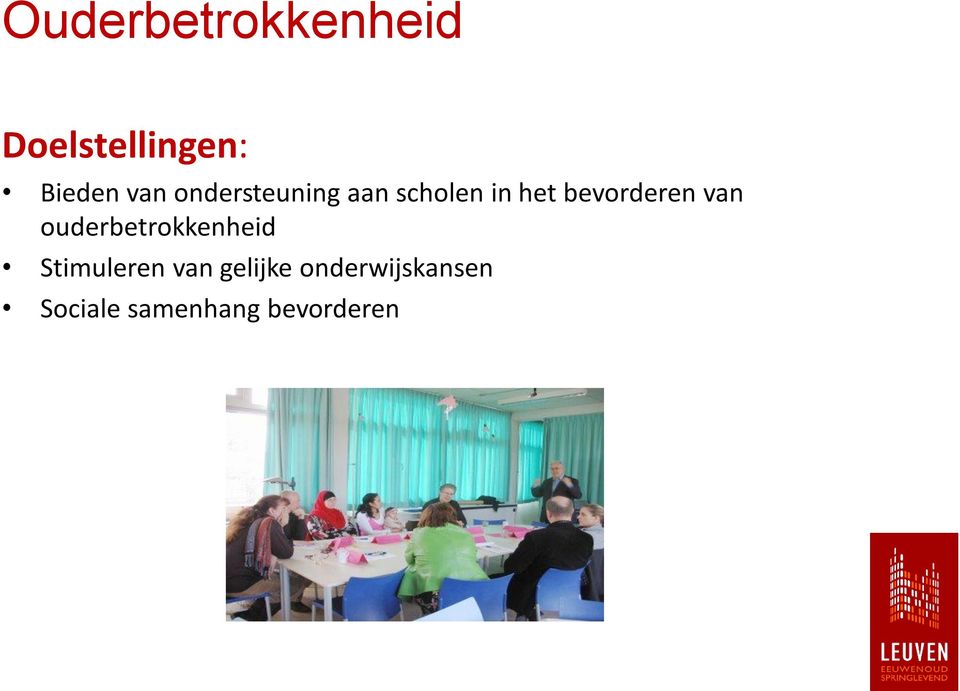 bevorderen van ouderbetrokkenheid Stimuleren