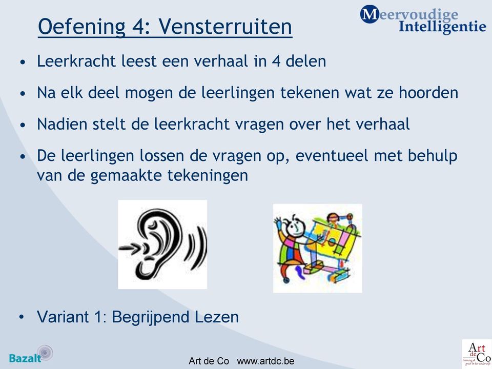 leerkracht vragen over het verhaal De leerlingen lossen de vragen op,