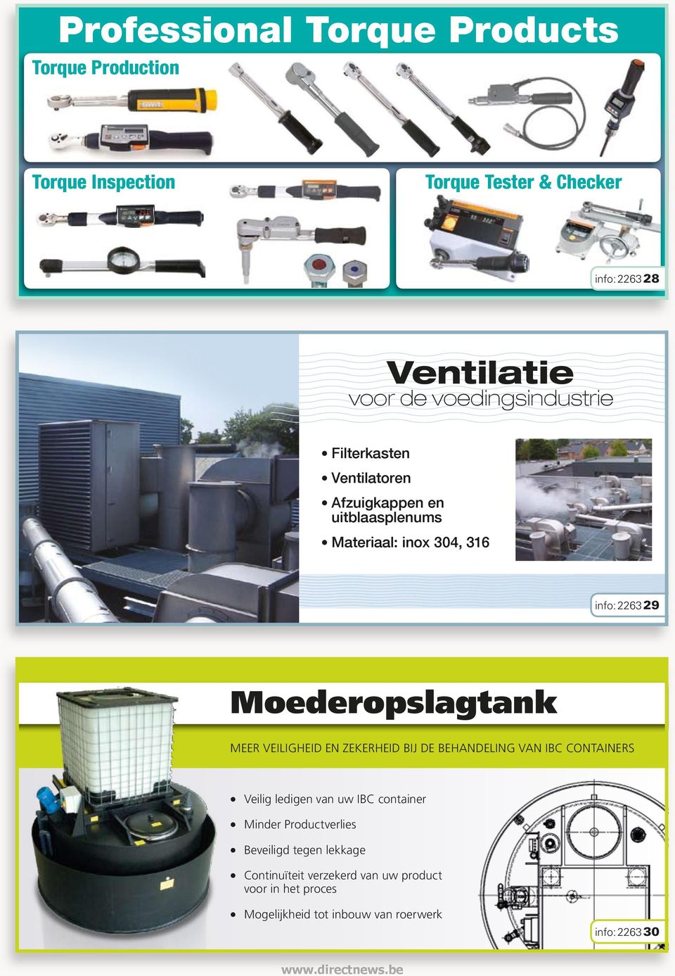 Moederopslagtank MEER VEILIGHEID EN ZEKERHEID BIJ DE BEHANDELING VAN IBC CONTAINERS Veilig ledigen van uw IBC container Minder