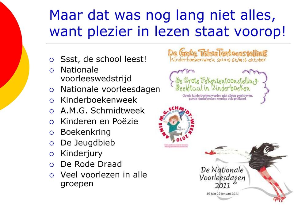 Nationale voorleeswedstrijd Nationale voorleesdagen Kinderboekenweek