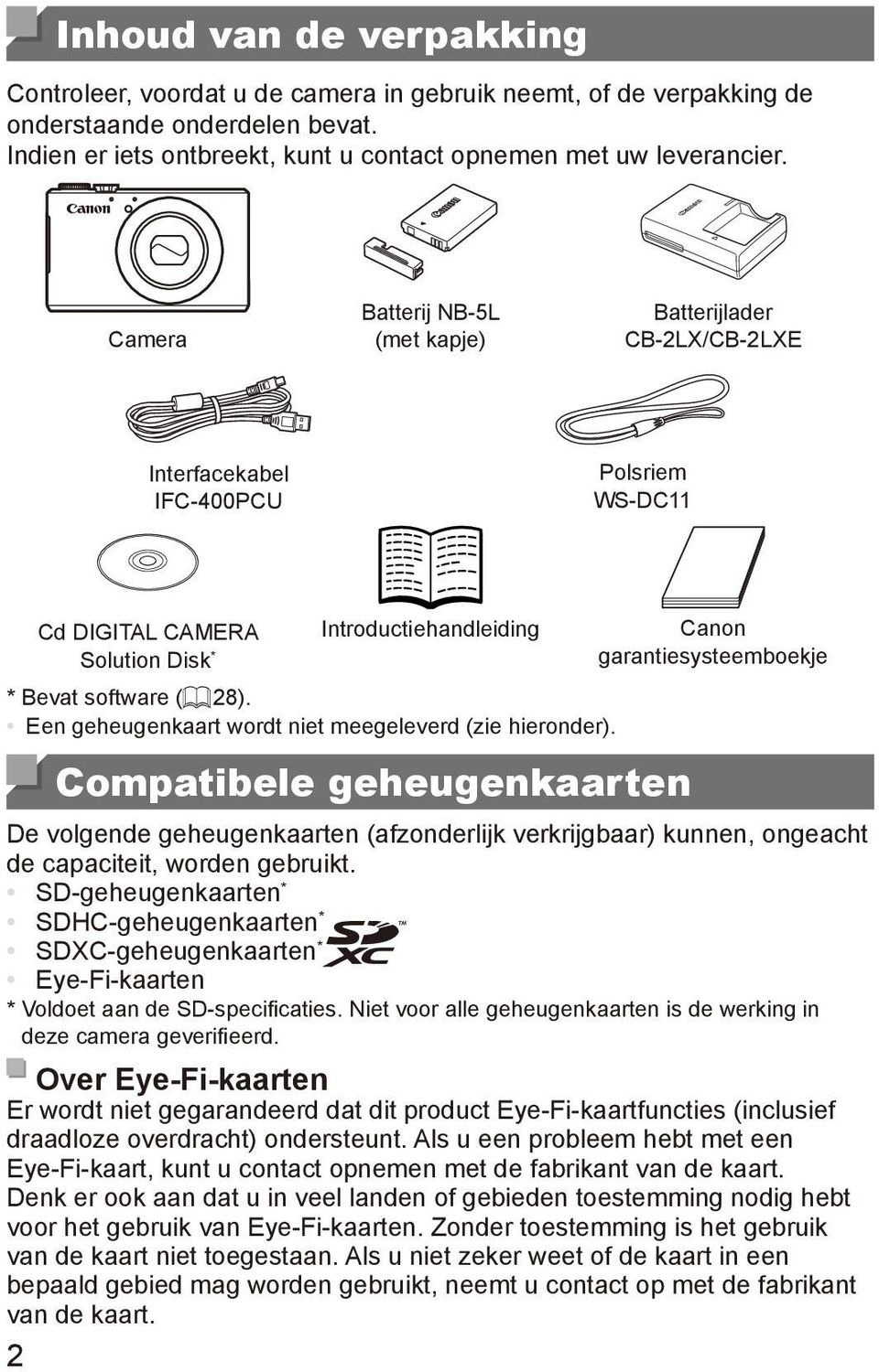 software (= 28). Een geheugenkaart wordt niet meegeleverd (zie hieronder).