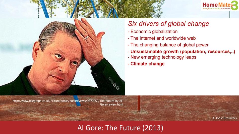 .) - New emerging technology leaps - Climate change http://www.telegraph.co.