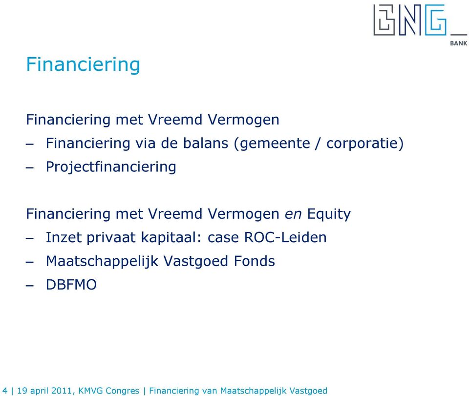 Equity Inzet privaat kapitaal: case ROC-Leiden Maatschappelijk Vastgoed