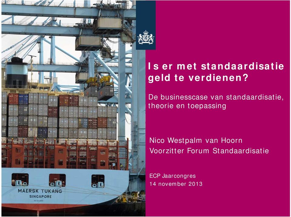 toepassing Nico Westpalm van Hoorn Voorzitter