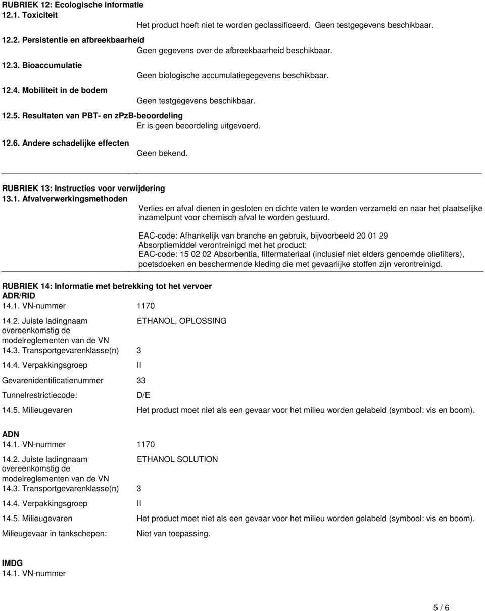 Andere schadelijke effecten RUBRIEK 13