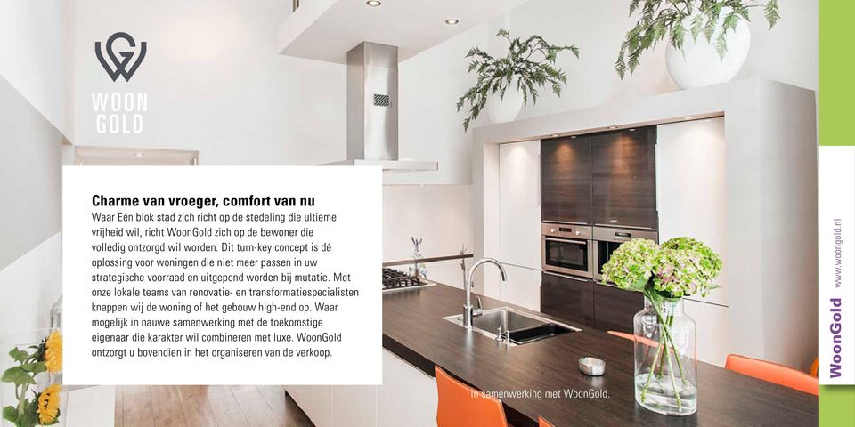 Met onze lokale teams van renovatie- en transformatiespecialisten knappen wij de woning of het gebouw high-end op.