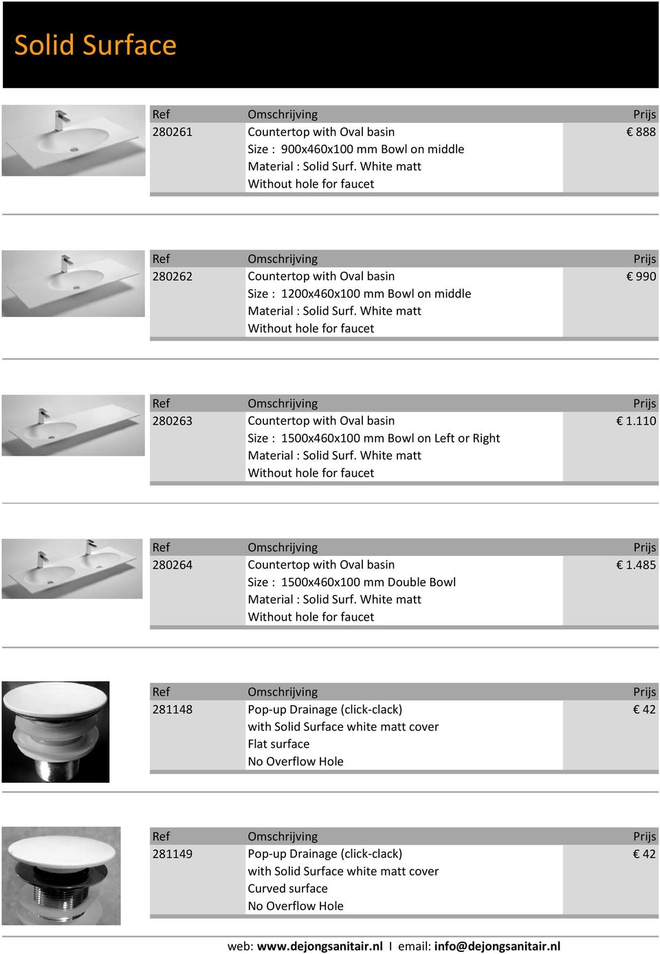 110 Size : 1500x460x100 mm Bowl on Left or Right 280264 Countertop with Oval basin 1.