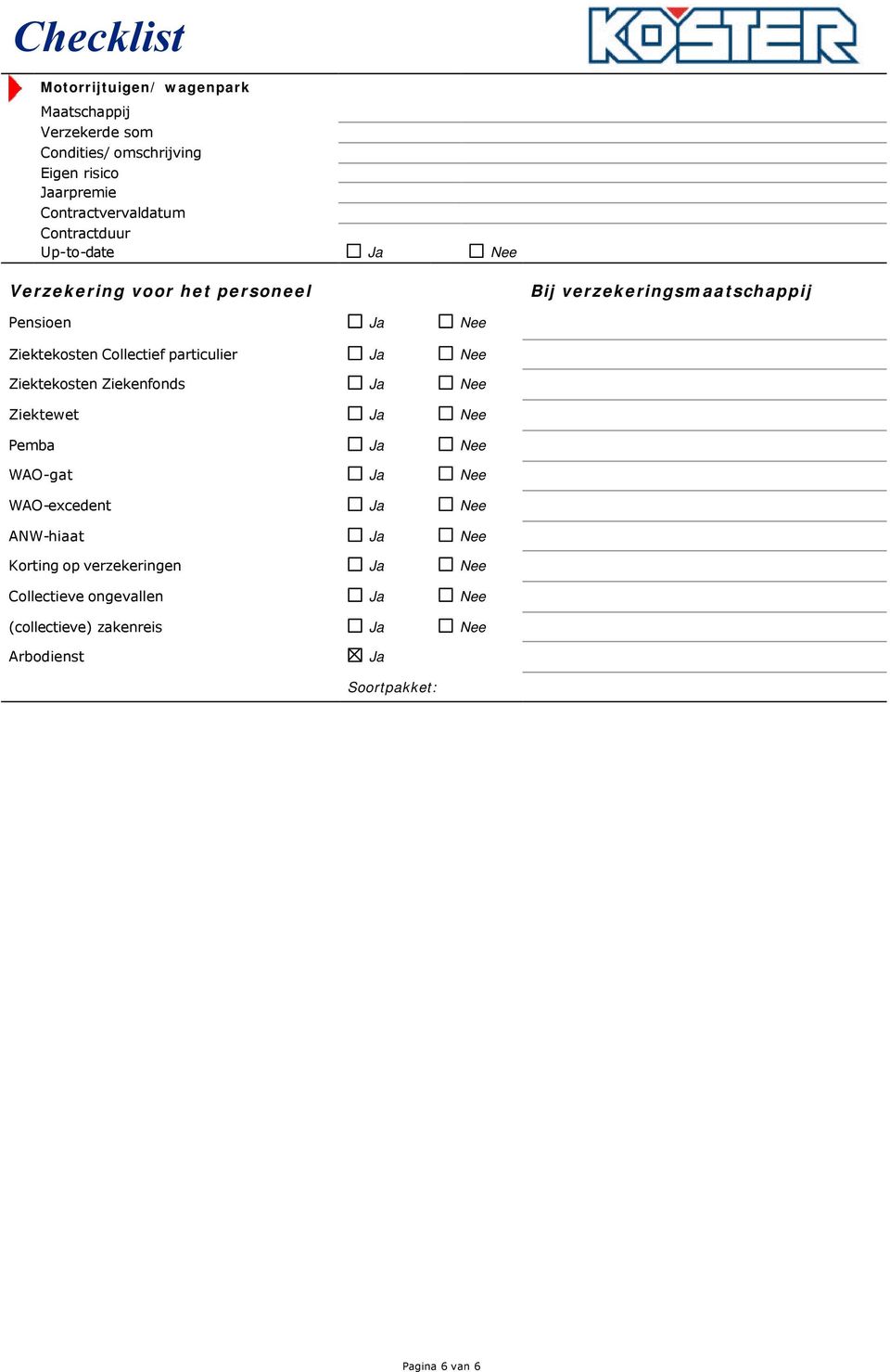 Ziektewet Ja Pemba Ja WAO-gat Ja WAO-excedent Ja ANW-hiaat Ja Korting op verzekeringen