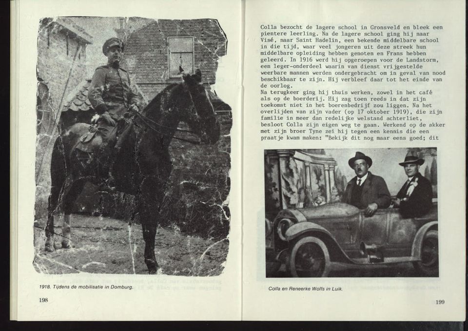 geleerd. In 1916 werd hij opgeroepen voor de Landstorm, een leger-onderdeel waarin van dienst vrijgestelde weerbare mannen werden ondergebracht om in geval van nood beschikbaar te zijn.