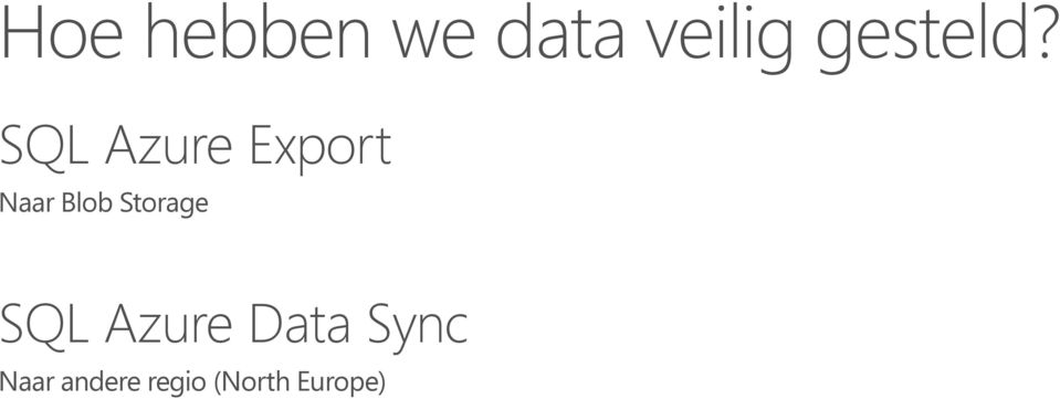 SQL Azure Export Naar Blob