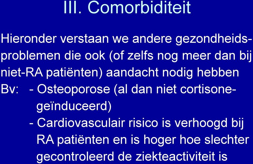 Osteoporose (al dan niet cortisonegeïnduceerd) - Cardiovasculair risico is