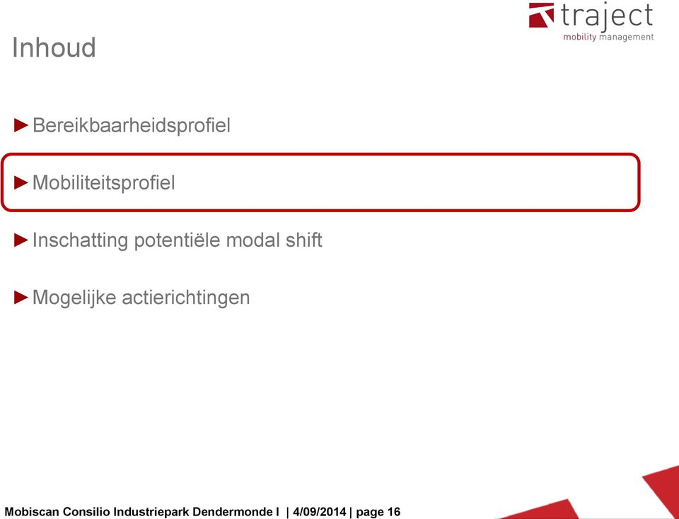 Bereikbaarheidsprofiel Mobiliteitsprofiel