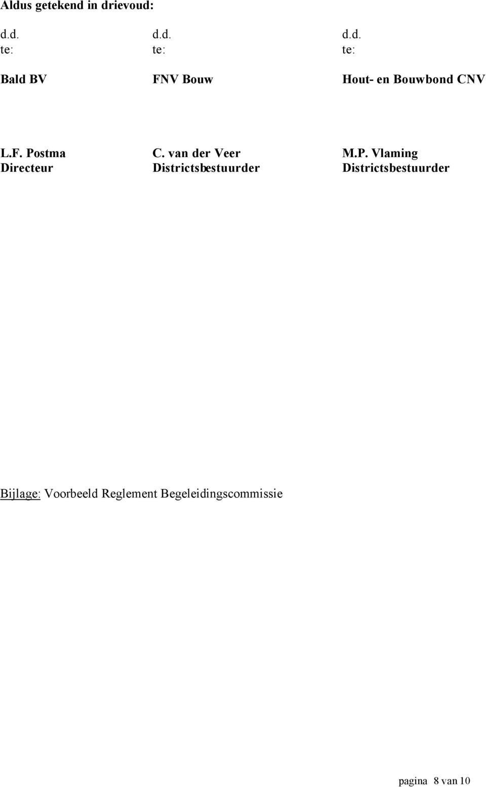 Districtsbestuurder Districtsbestuurder Bijlage: Voorbeeld