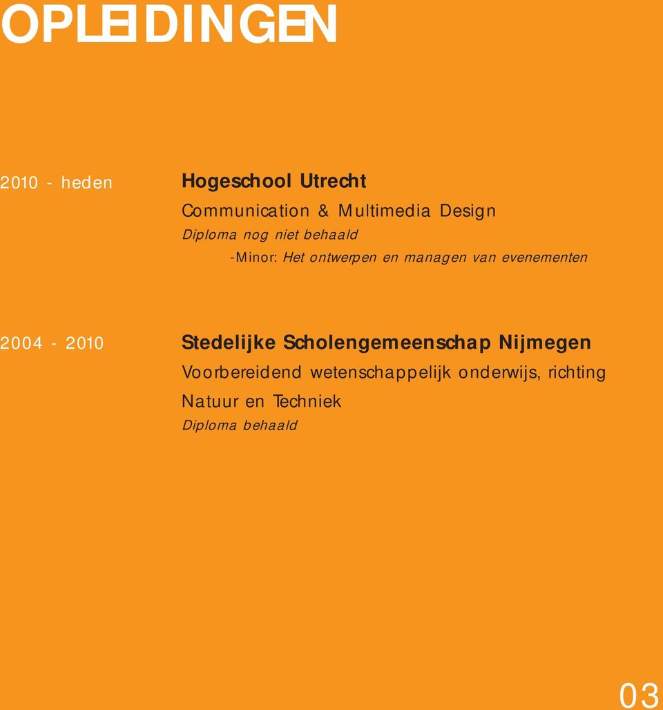 evenementen 2004-2010 Stedelijke Scholengemeenschap Nijmegen