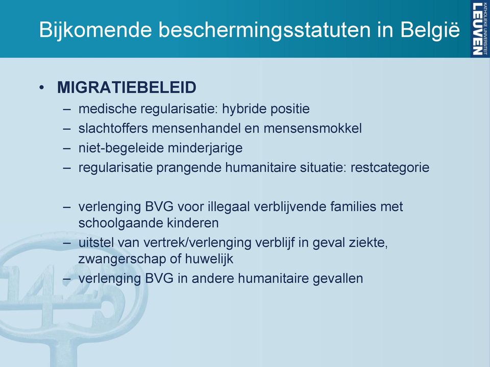 situatie: restcategorie verlenging BVG voor illegaal verblijvende families met schoolgaande kinderen