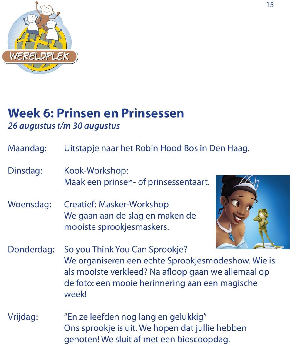 So you Think You Can Sprookje? We organiseren een echte Sprookjesmodeshow. Wie is als mooiste verkleed?