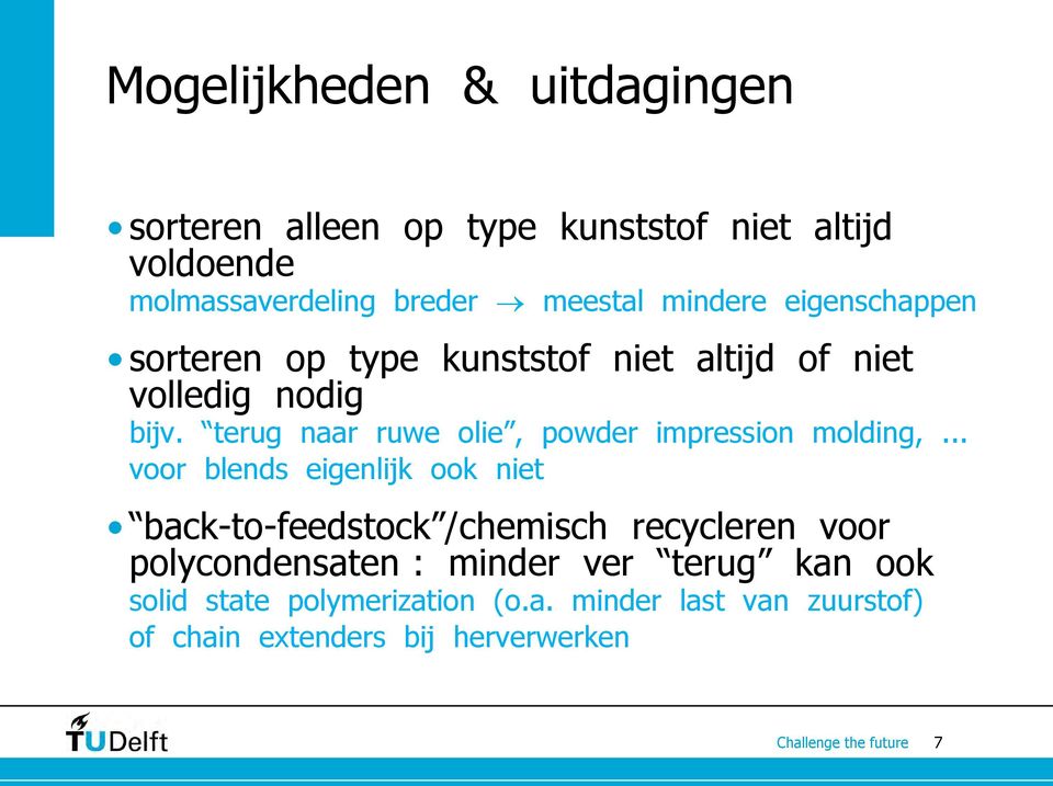 terug naar ruwe olie, powder impression molding,.