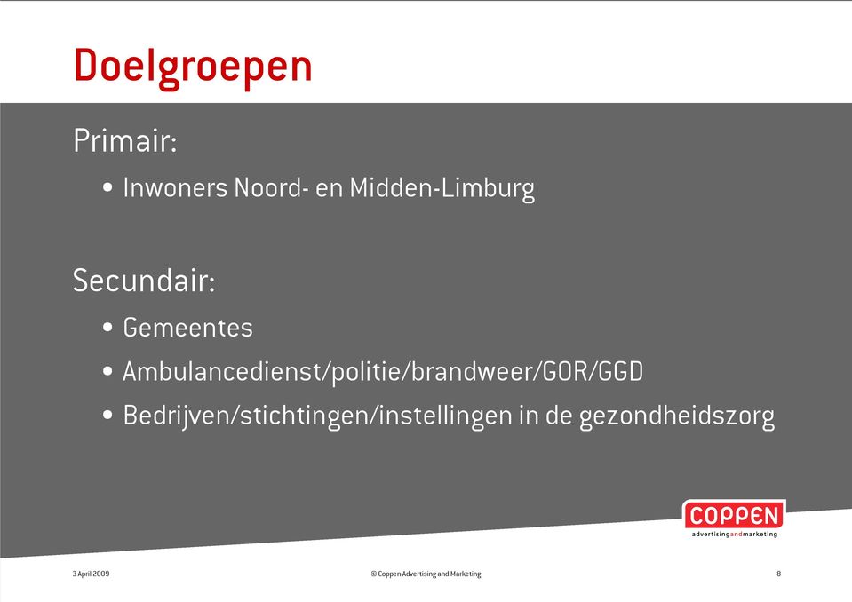 Ambulancedienst/politie/brandweer/GOR/GGD