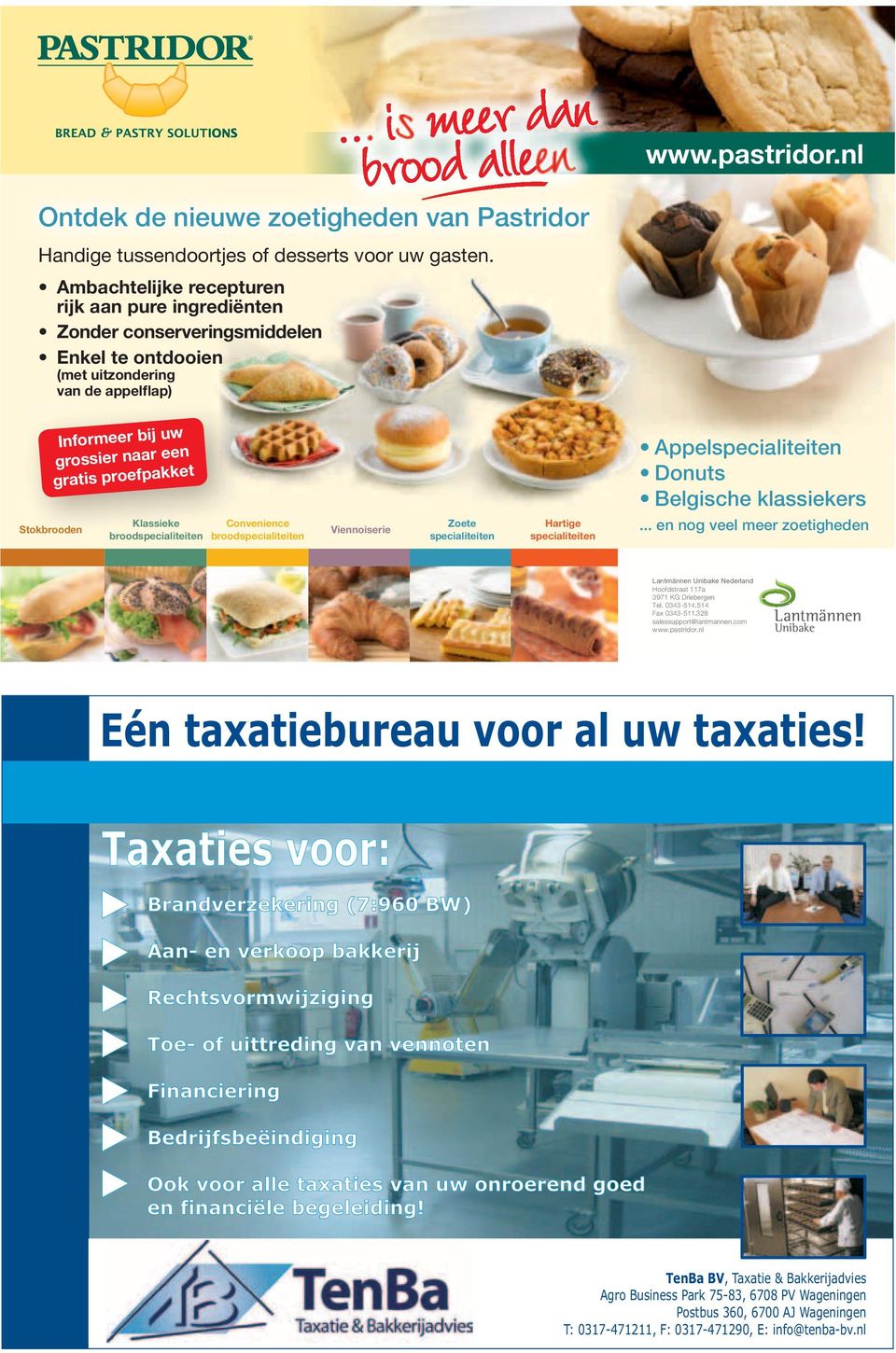 Stokbrooden Klassieke broodspecialiteiten Convenience broodspecialiteiten Viennoiserie Zoete specialiteiten Hartige specialiteiten Appelspecialiteiten Donuts Belgische klassiekers.