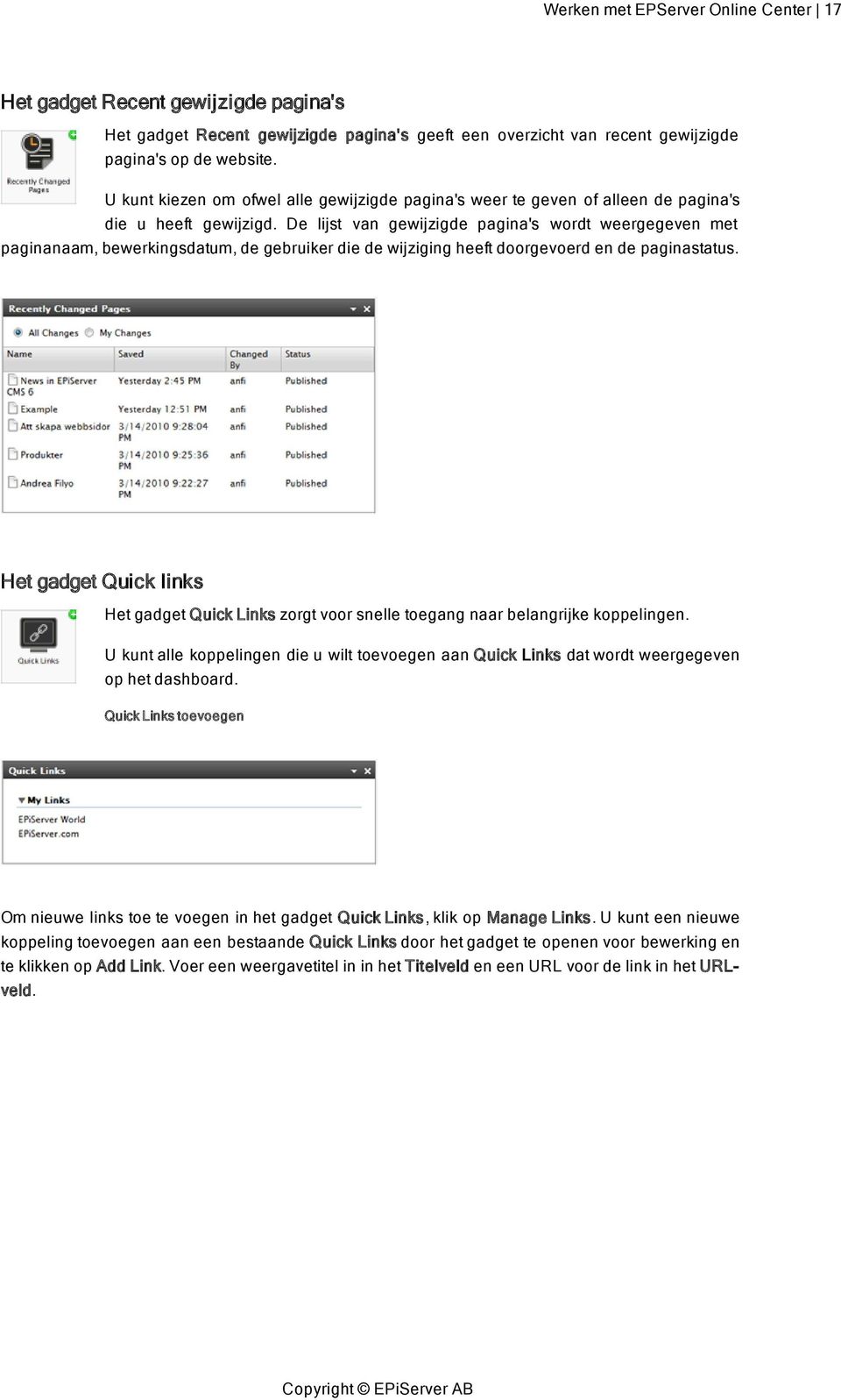 De lijst van gewijzigde pagina's wordt weergegeven met paginanaam, bewerkingsdatum, de gebruiker die de wijziging heeft doorgevoerd en de paginastatus.