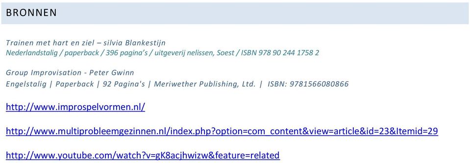 Meriwether Publishing, Ltd. ISBN: 9781566080866 http://www.improspelvormen.nl/ http://www.multiprobleemgezinnen.