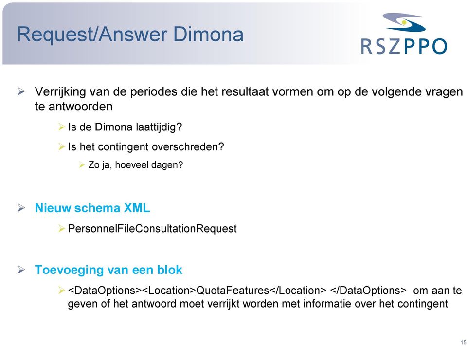 Nieuw schema XML PersonnelFileConsultationRequest Toevoeging van een blok