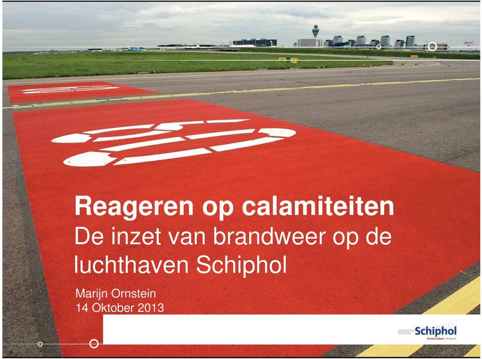 de luchthaven Schiphol