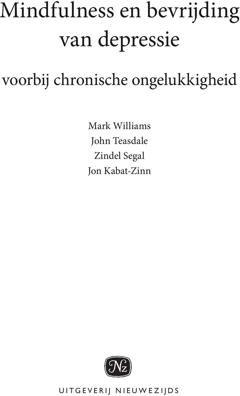 ongelukkigheid Mark Williams John