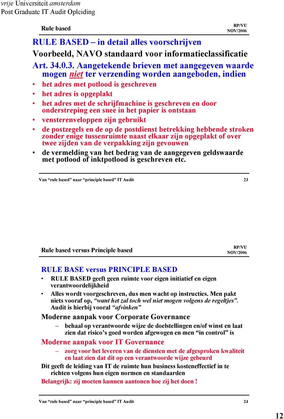 geschreven en door onderstreping een snee in het papier is ontstaan vensterenveloppen zijn gebruikt de postzegels en de op de postdienst betrekking hebbende stroken zonder enige tussenruimte naast