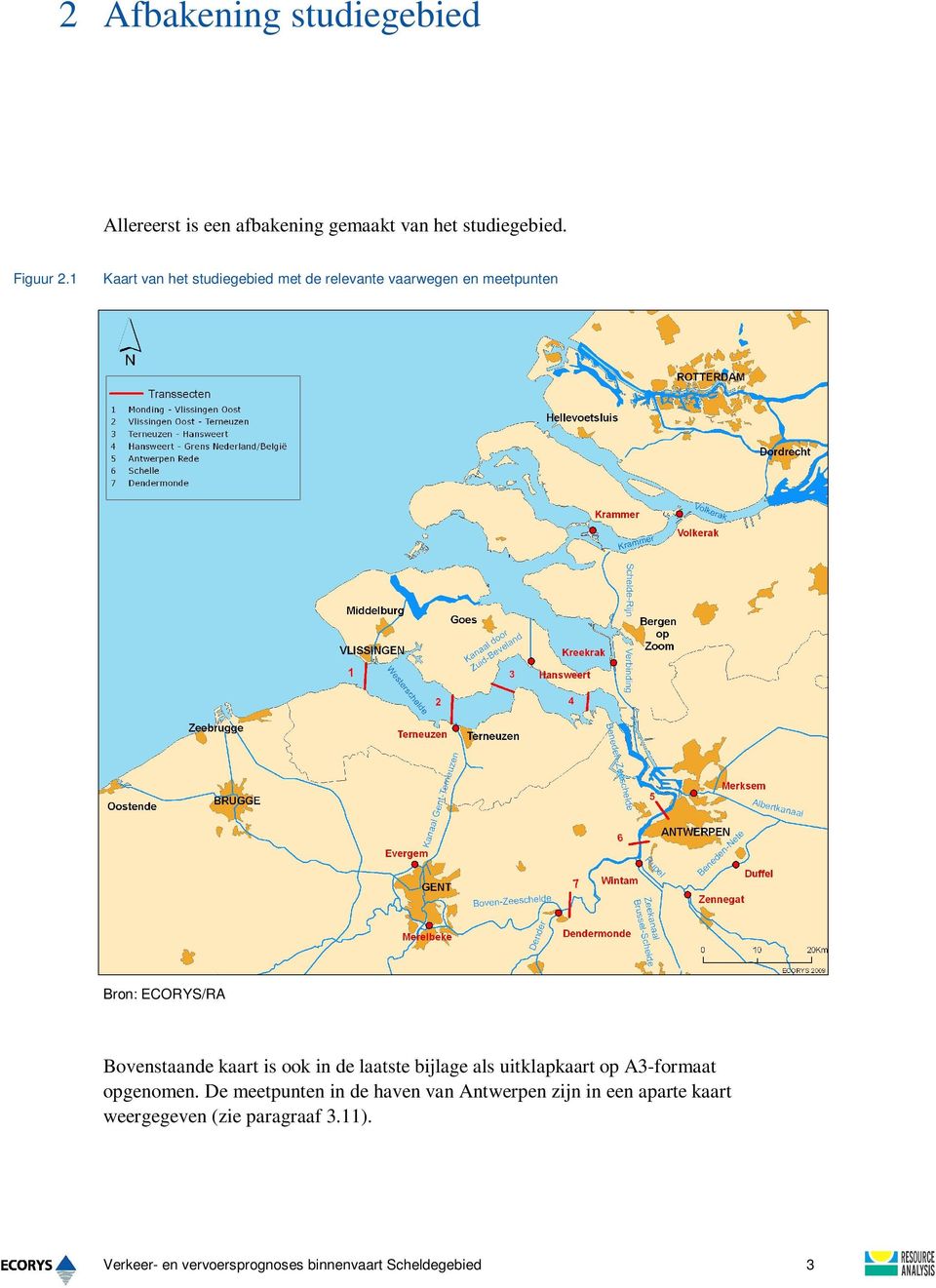 laatste bijlage als uitklapkaart op A3-formaat opgenomen.