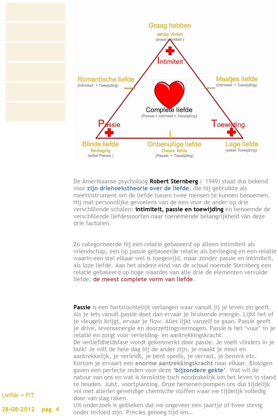 deze drie factoren.