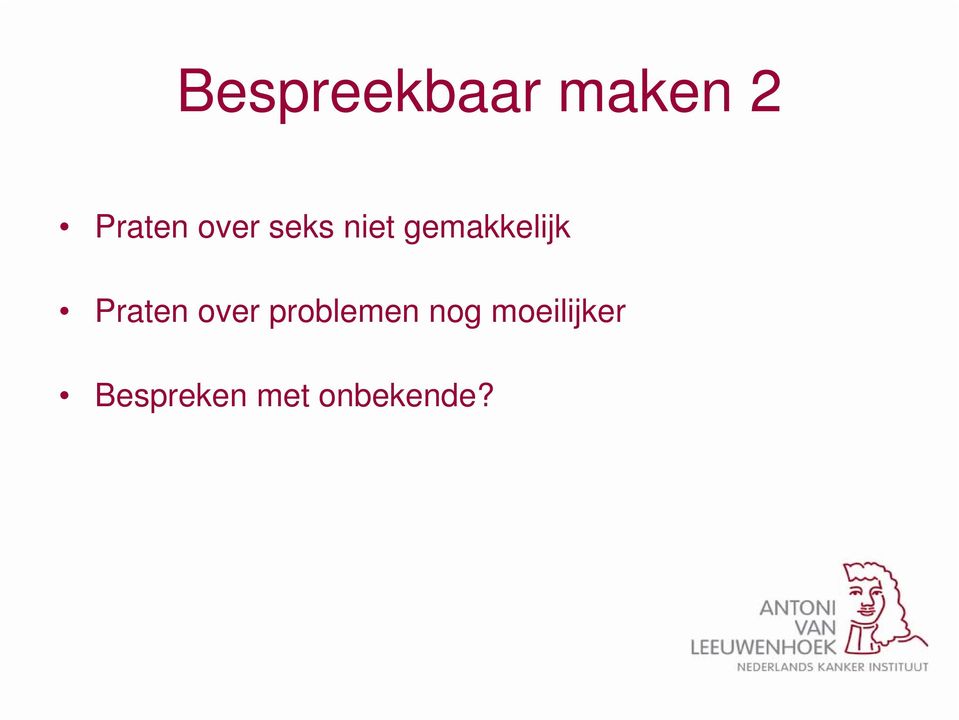 Praten over problemen nog