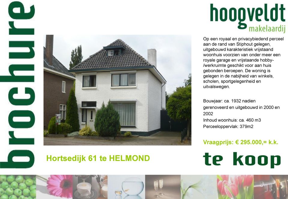 De woning is gelegen in de nabijheid van winkels, scholen, sportgelegenheid en uitvalswegen. Bouwjaar: ca.